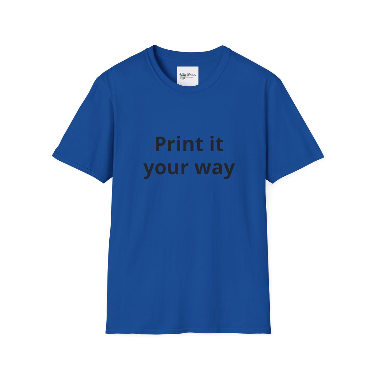 Print it Your Way T-Shirt | Customizable Text Mockup Tee