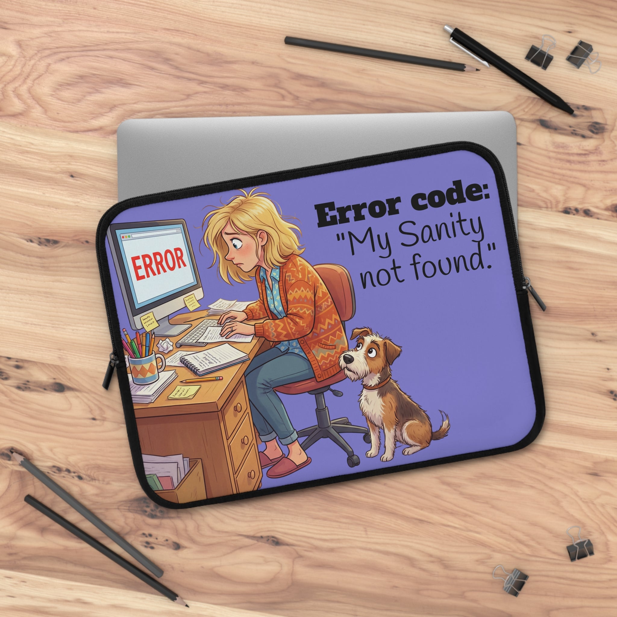 Error code: "My Sanity not found." Laptop Sleeve | Funny Work From Home Design