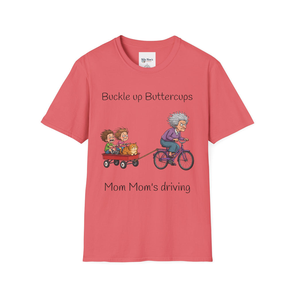 T-Shirt Buckle Up Buttercups Mom Mom Driving| Funny Grandma Tee