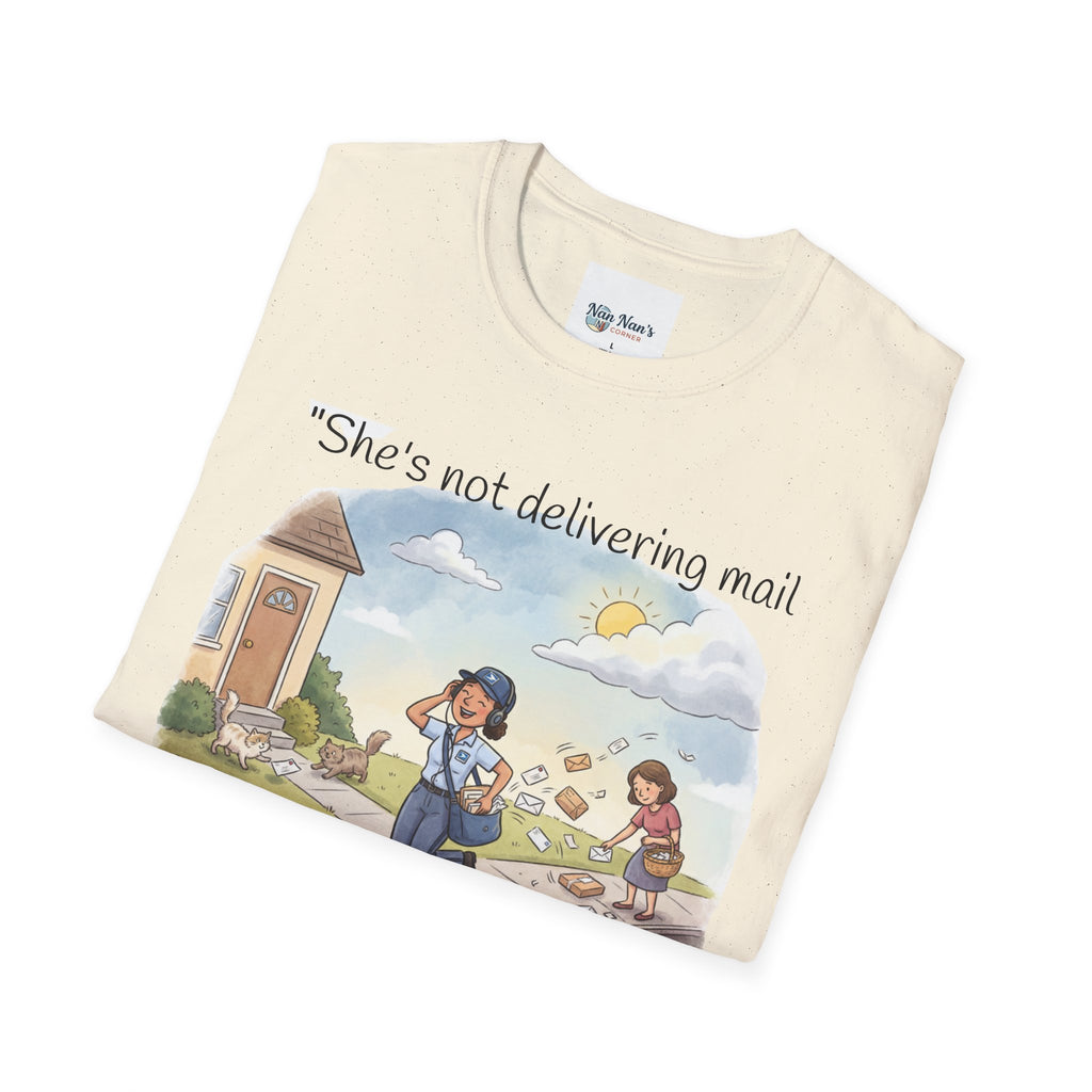 T‑Shirt – "She’s not delivering mail, she’s delivering a little wind" Cute Postal Worker Illustration Tee