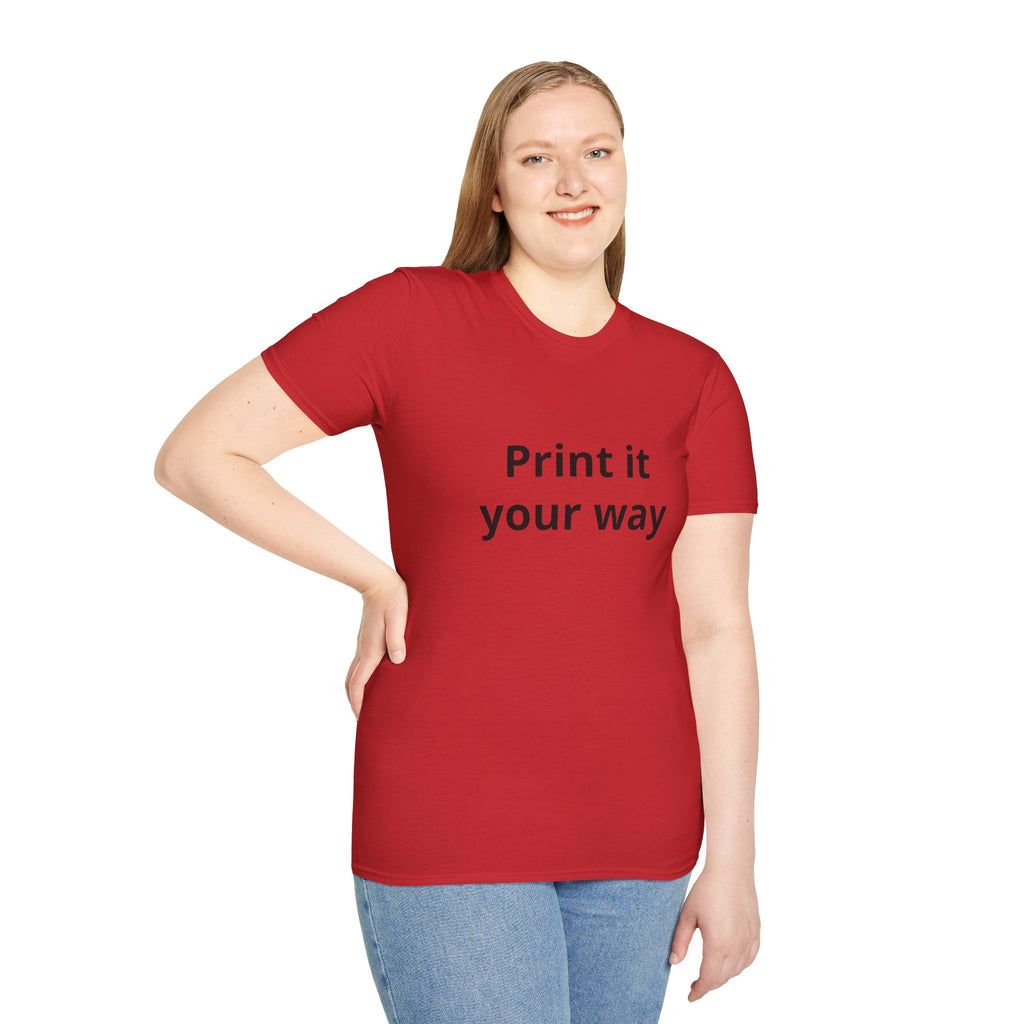 Print it Your Way T-Shirt | Customizable Text Mockup Tee