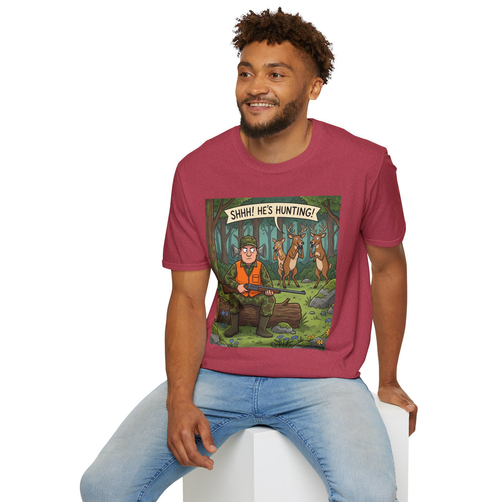 T-Shirt/Shhh He's Hunting | Funny Hunter