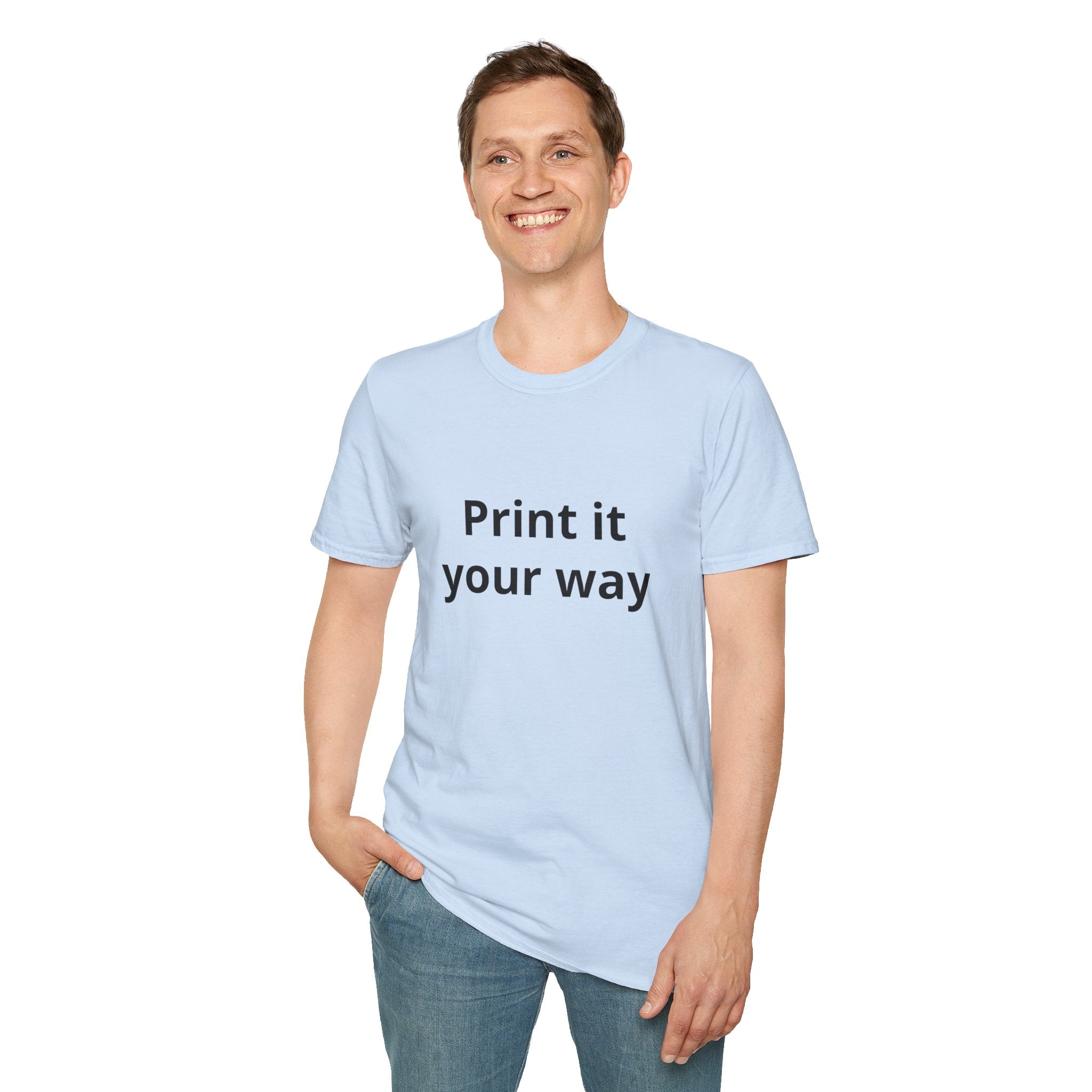Print it Your Way T-Shirt | Customizable Text Mockup Tee