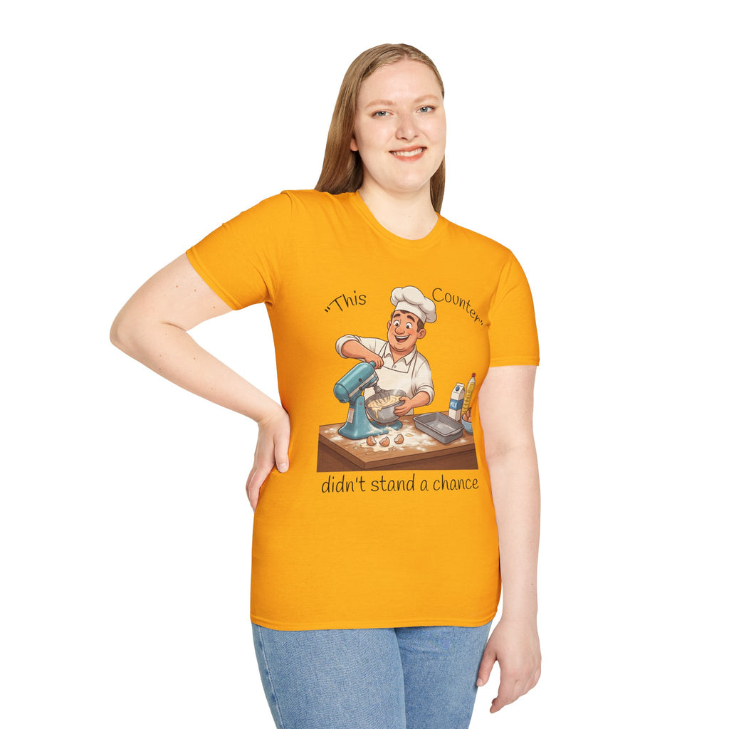 T-Shirt/This Counter Didn't Stand a Chance T-Shirt | Baking Chef