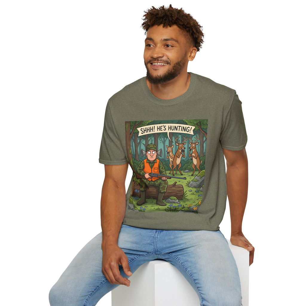 T-Shirt/Shhh He's Hunting | Funny Hunter
