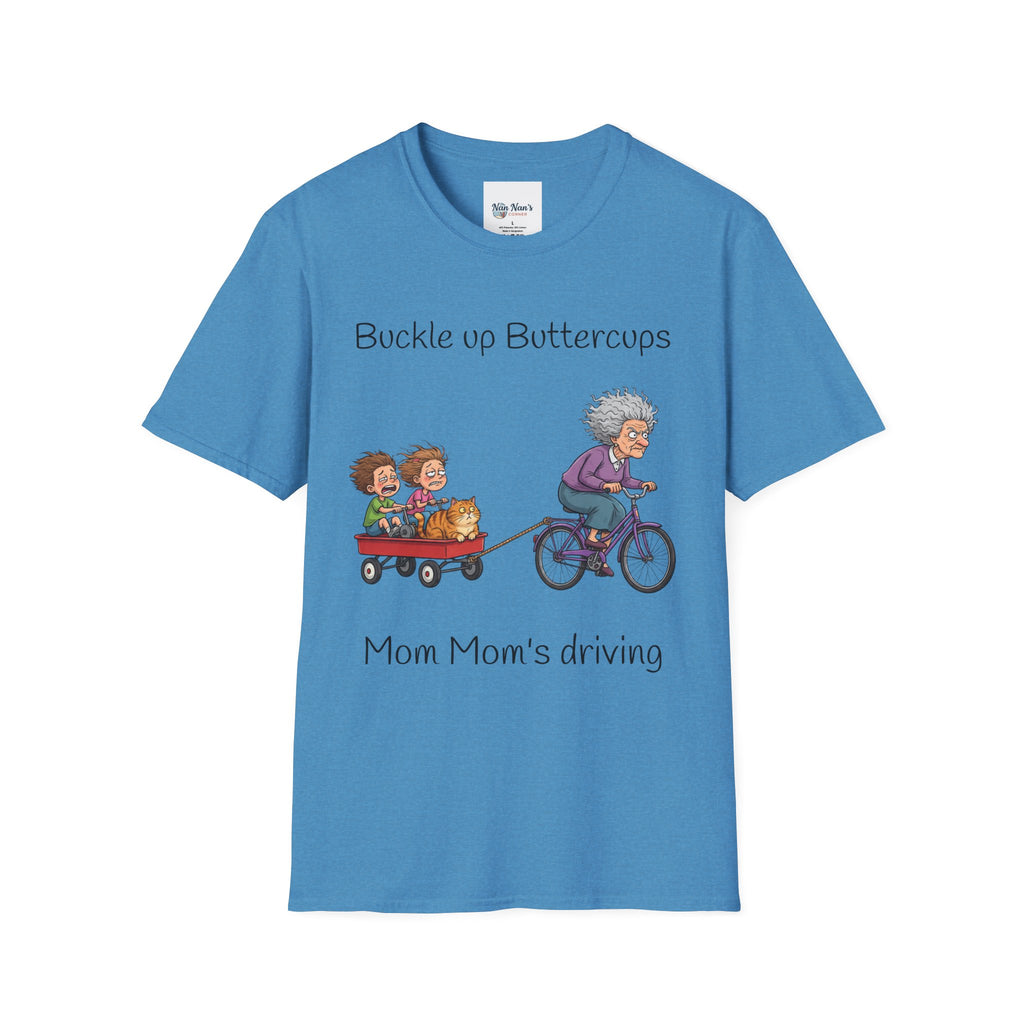 T-Shirt Buckle Up Buttercups Mom Mom Driving| Funny Grandma Tee