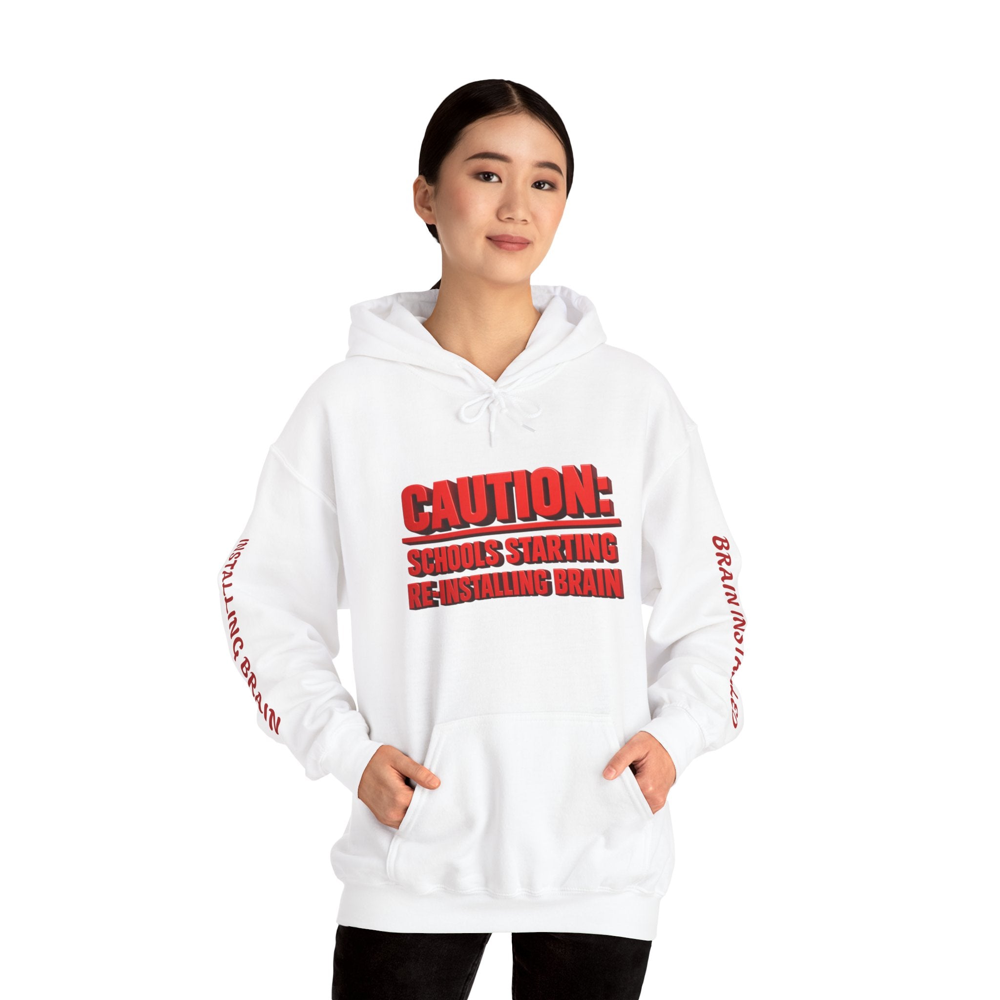Hoodie — "CAUTION: Schools Starting, Re-Installing Brain" Back-to-School Graphic Hoodie