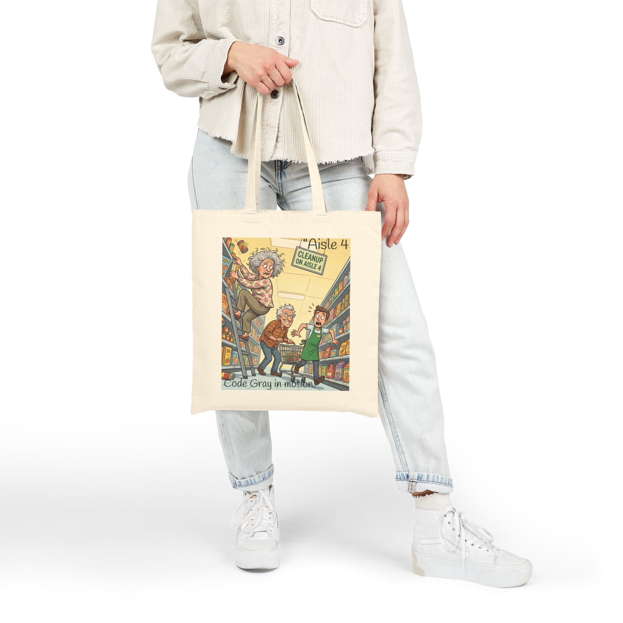 Grocery Aisle Tote / "Code Gray in Aisle 4" Canvas Shopper