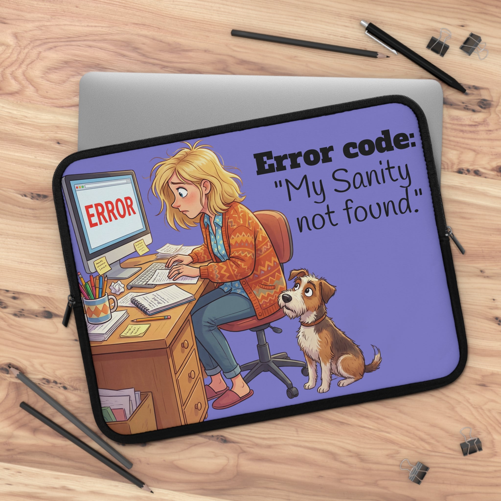 Error code: "My Sanity not found." Laptop Sleeve | Funny Work From Home Design