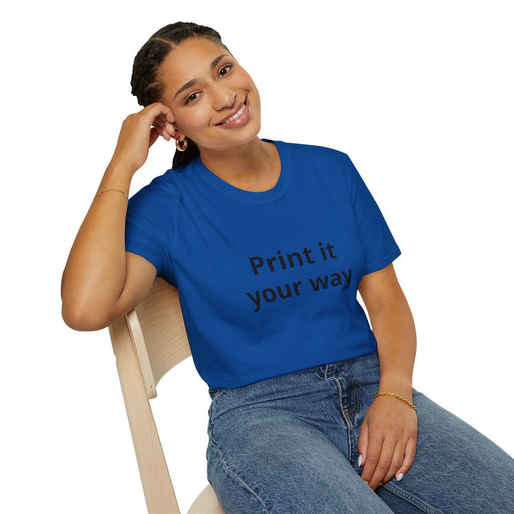Print it Your Way T-Shirt | Customizable Text Mockup Tee