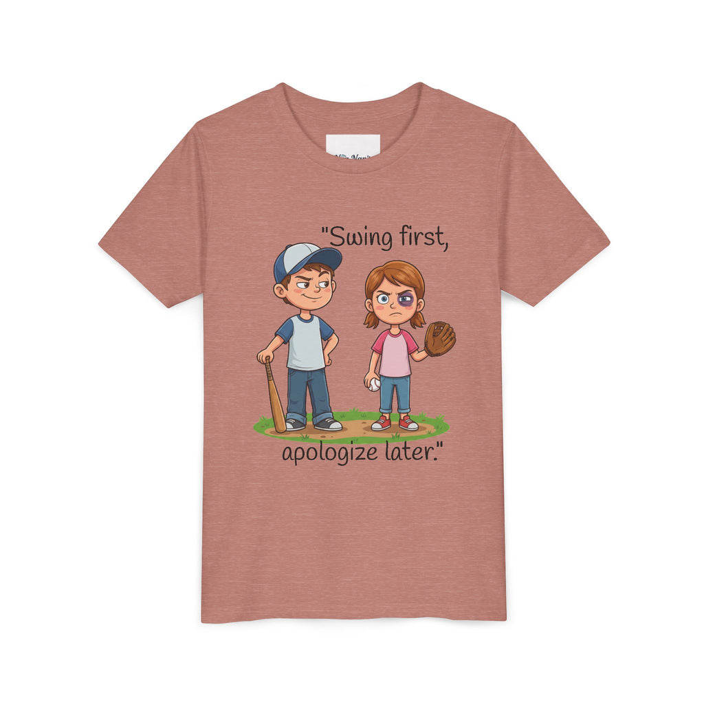 Youth Tee / "Swing First, Apologize Later" Baseball & Softball Kids Shirt