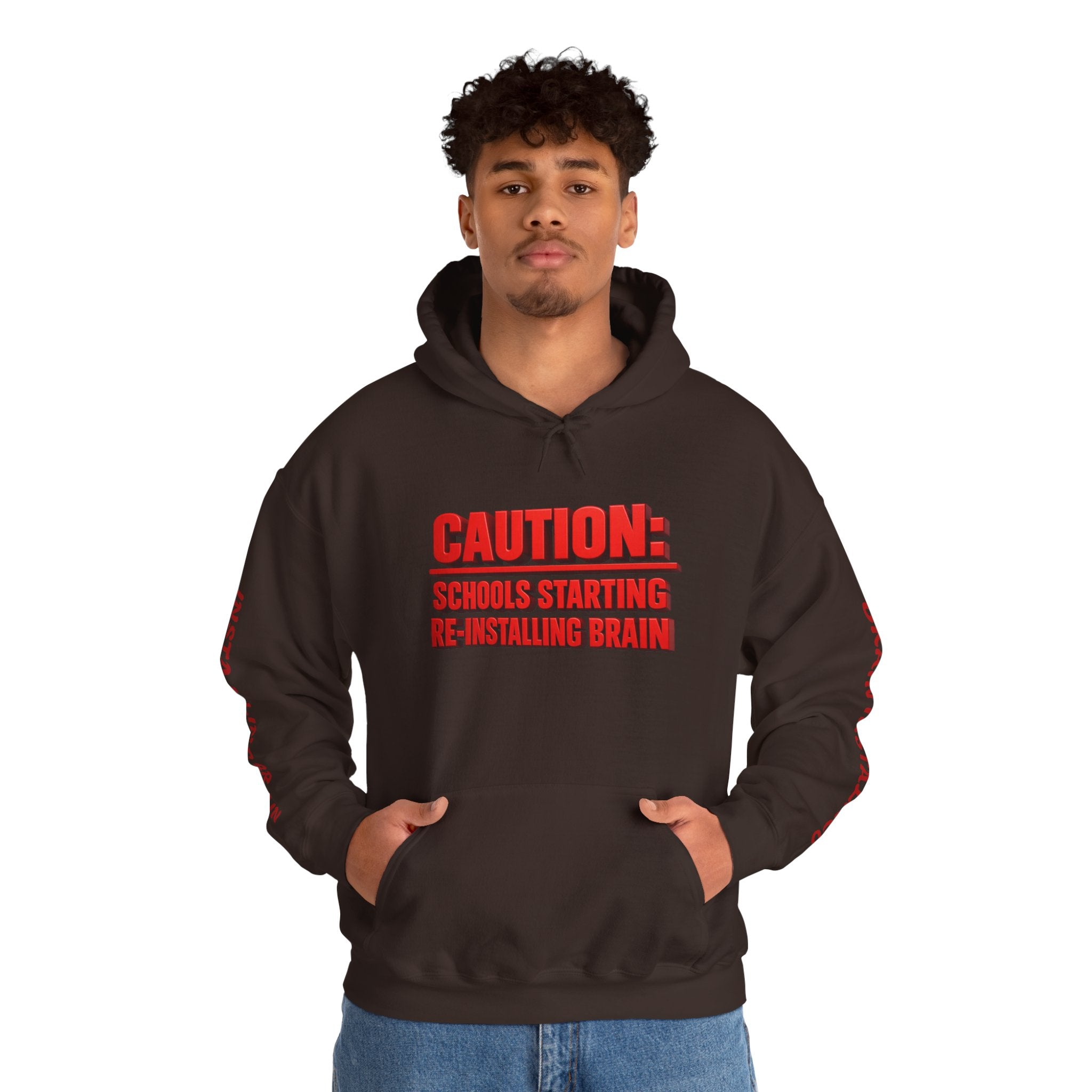 Hoodie — "CAUTION: Schools Starting, Re-Installing Brain" Back-to-School Graphic Hoodie
