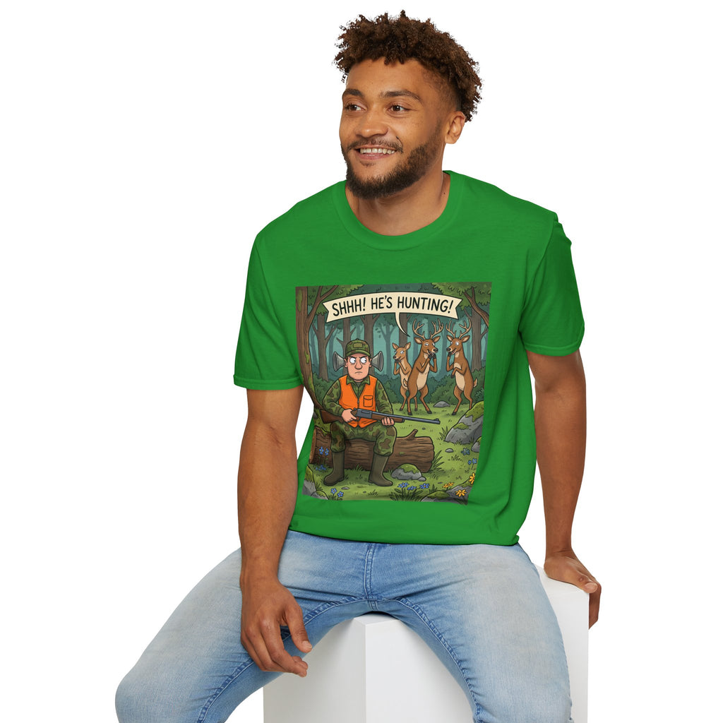 T-Shirt/Shhh He's Hunting | Funny Hunter