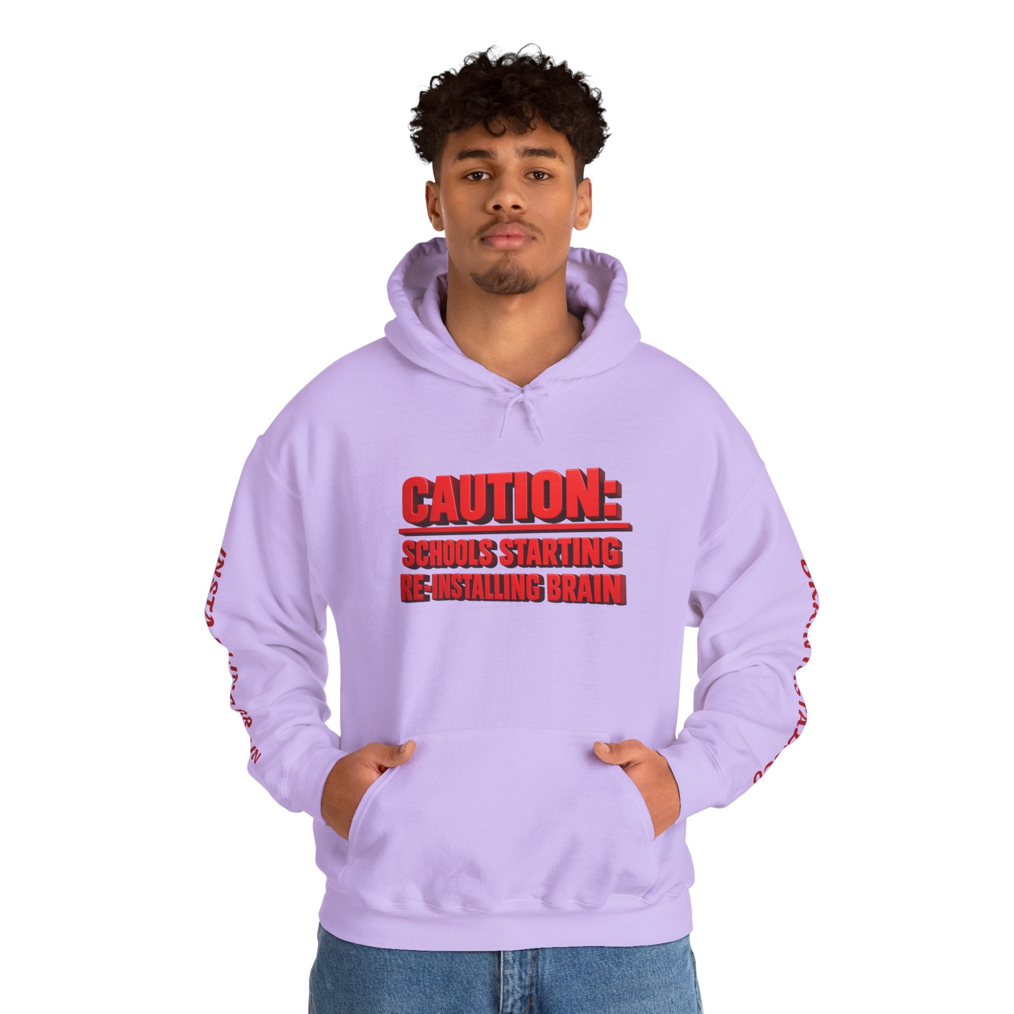 Hoodie — "CAUTION: Schools Starting, Re-Installing Brain" Back-to-School Graphic Hoodie
