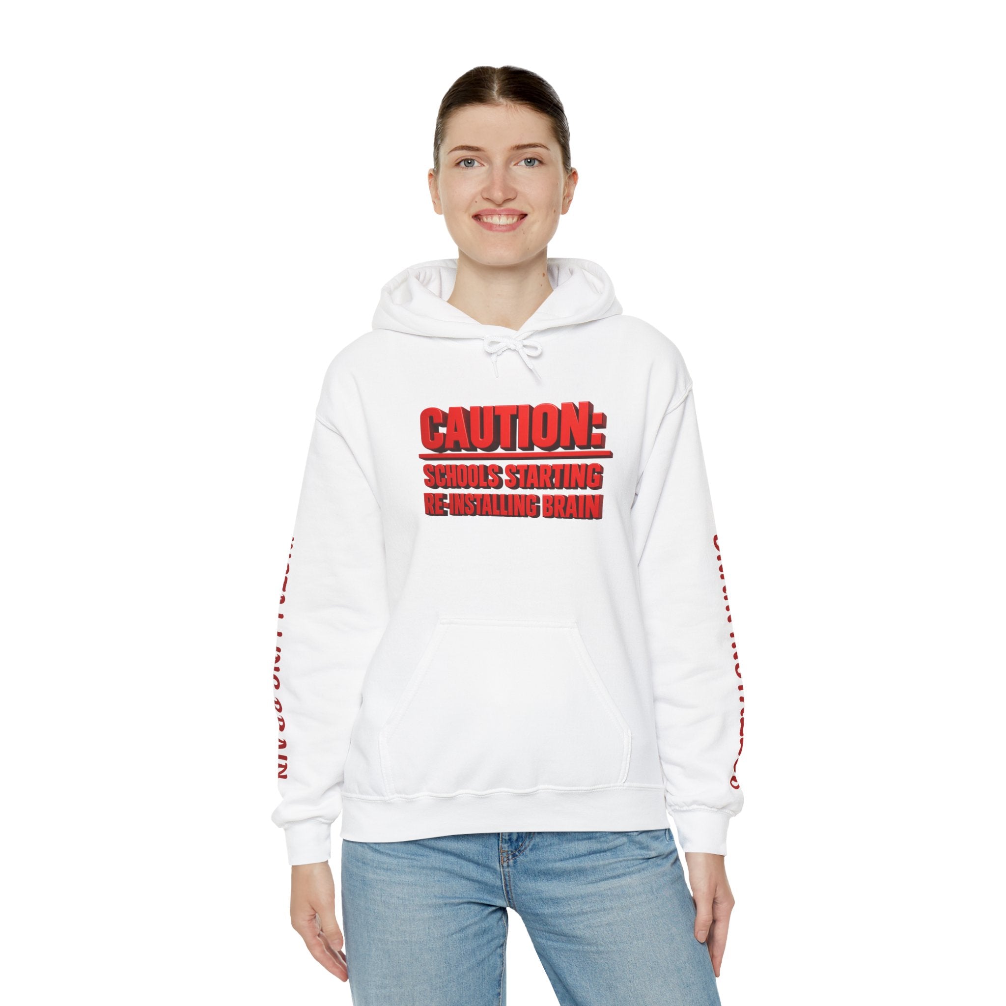 Hoodie — "CAUTION: Schools Starting, Re-Installing Brain" Back-to-School Graphic Hoodie