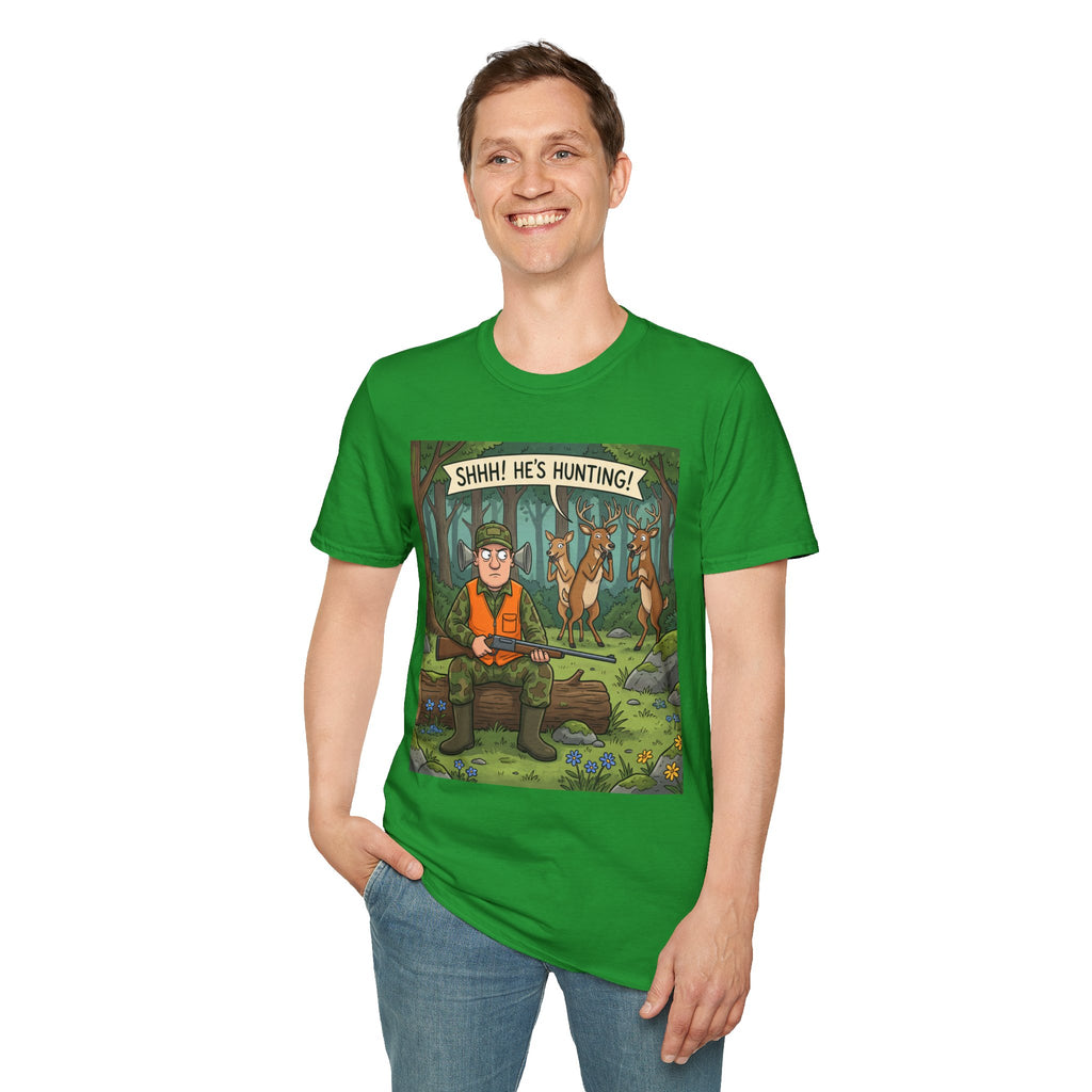 T-Shirt/Shhh He's Hunting | Funny Hunter