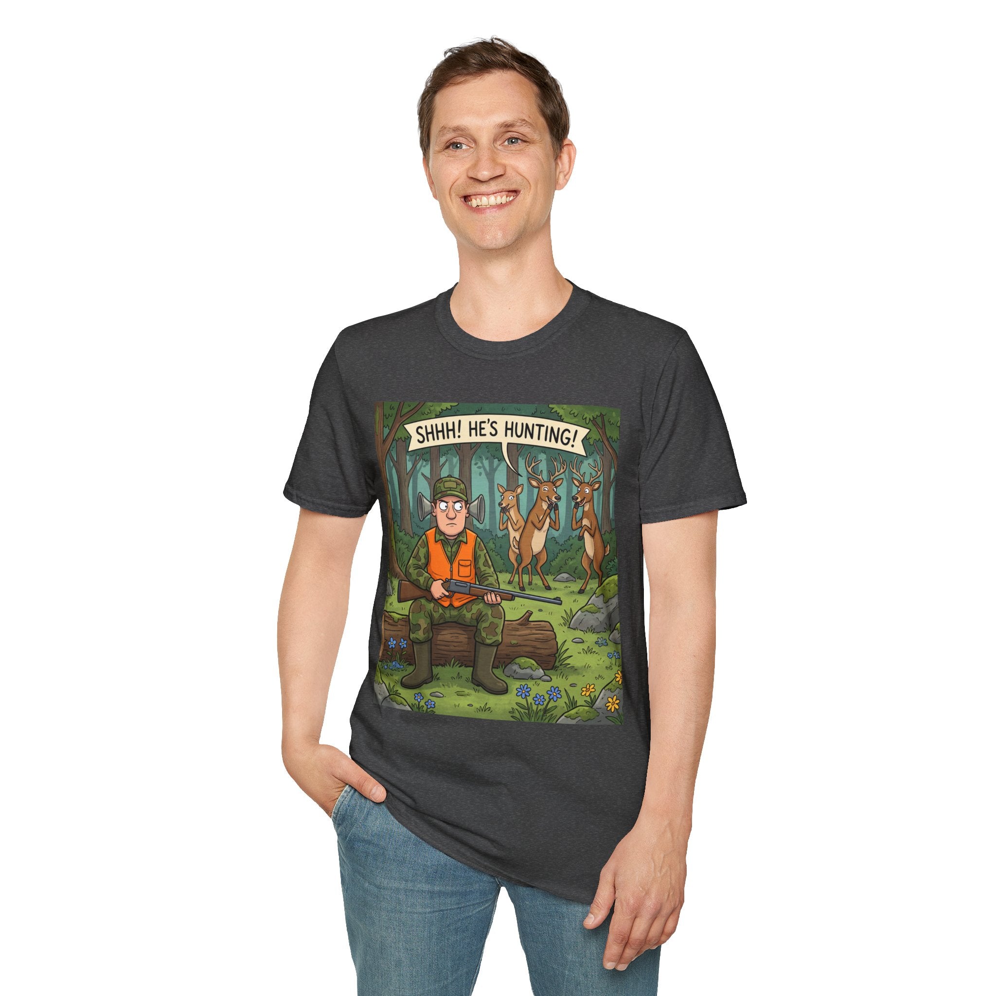 T-Shirt/Shhh He's Hunting | Funny Hunter