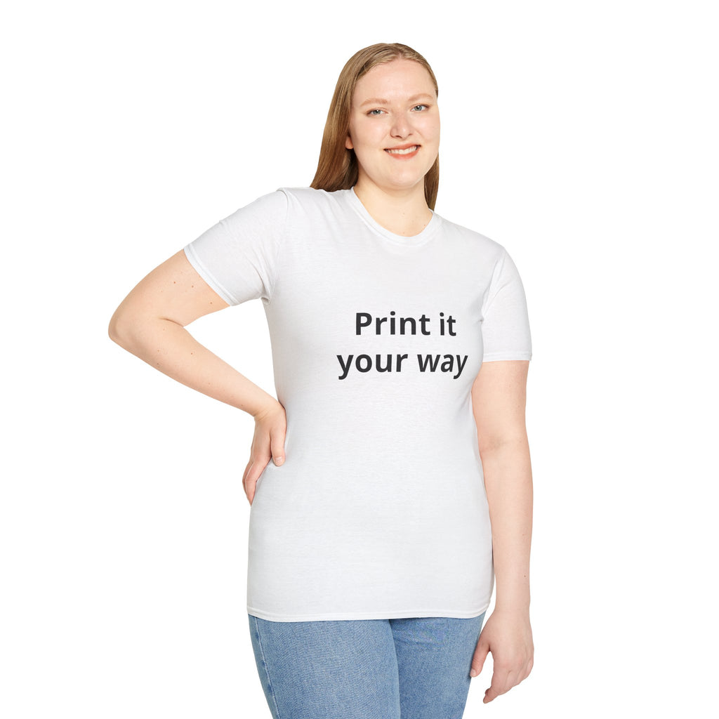 Print it Your Way T-Shirt | Customizable Text Mockup Tee