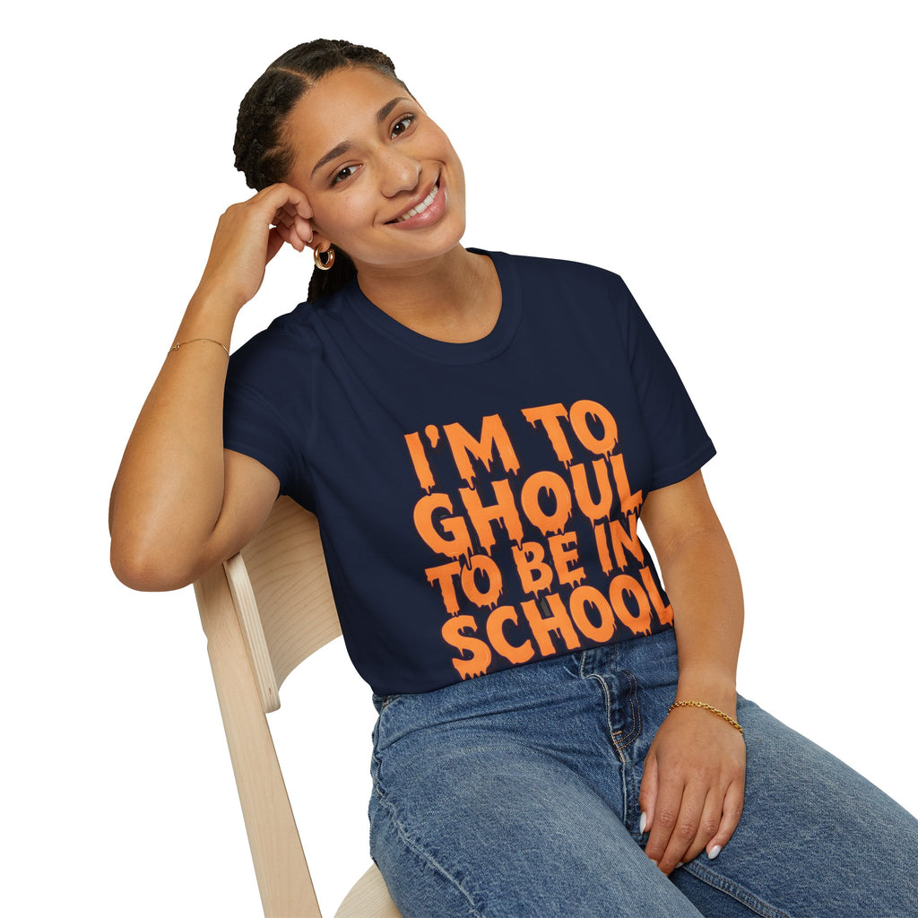 I'm Too Ghoul To Be In School T-Shirt | Halloween Funny Graphic Tee