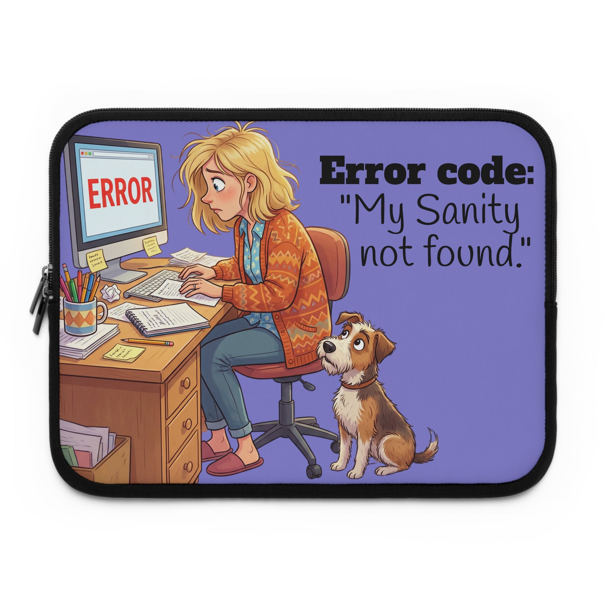 Error code: "My Sanity not found." Laptop Sleeve | Funny Work From Home Design