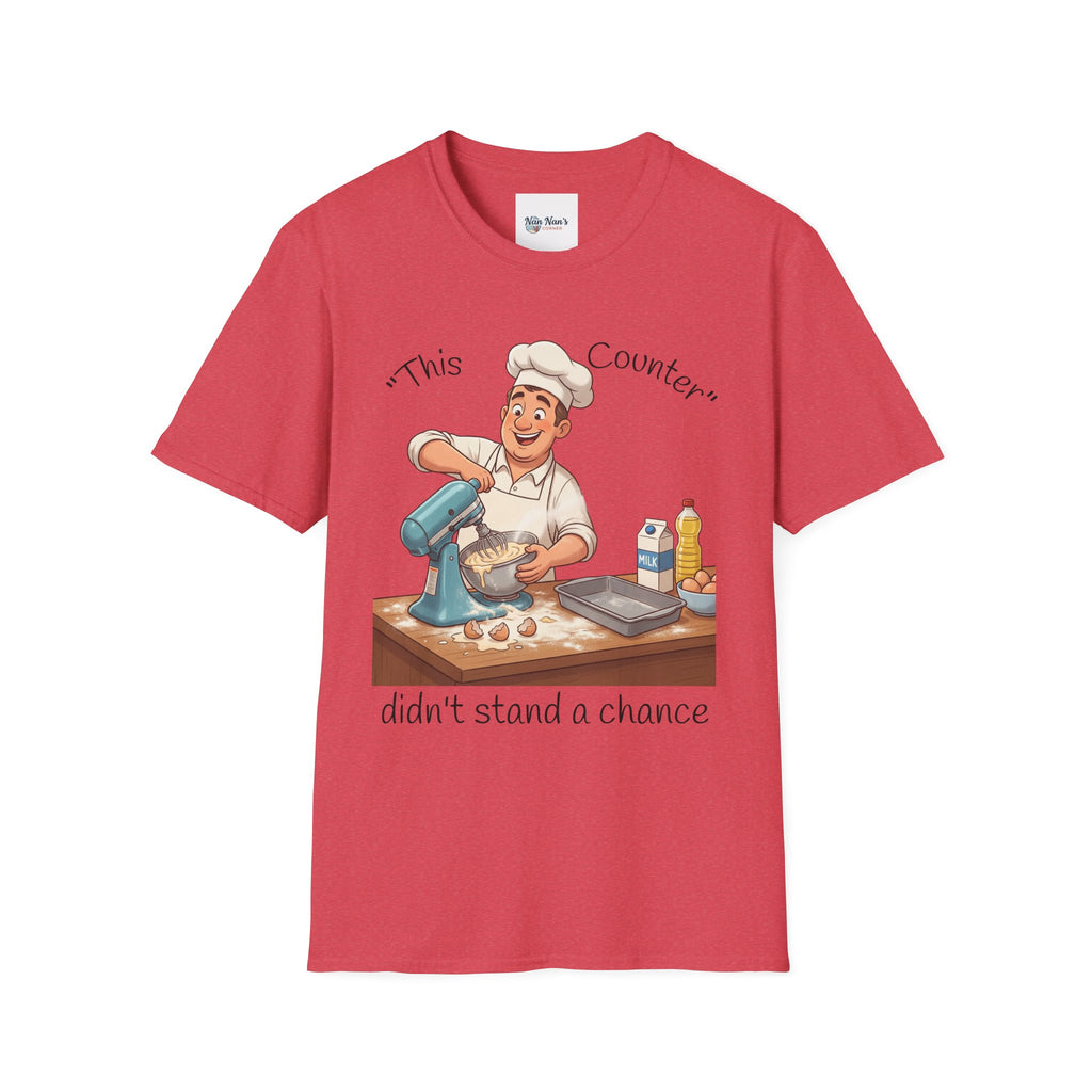 This Counter Didn't Stand a Chance Unisex Graphic T-Shirt – Funny Baking Chef Cotton Tee