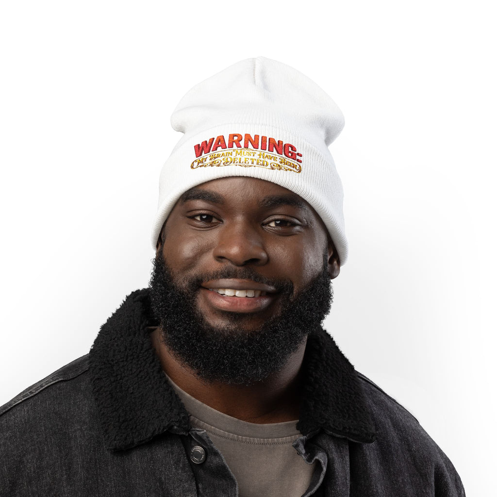 WARNING My Brain Must Have Been Deleted Beanie, Embroidered Text Cuff Hat