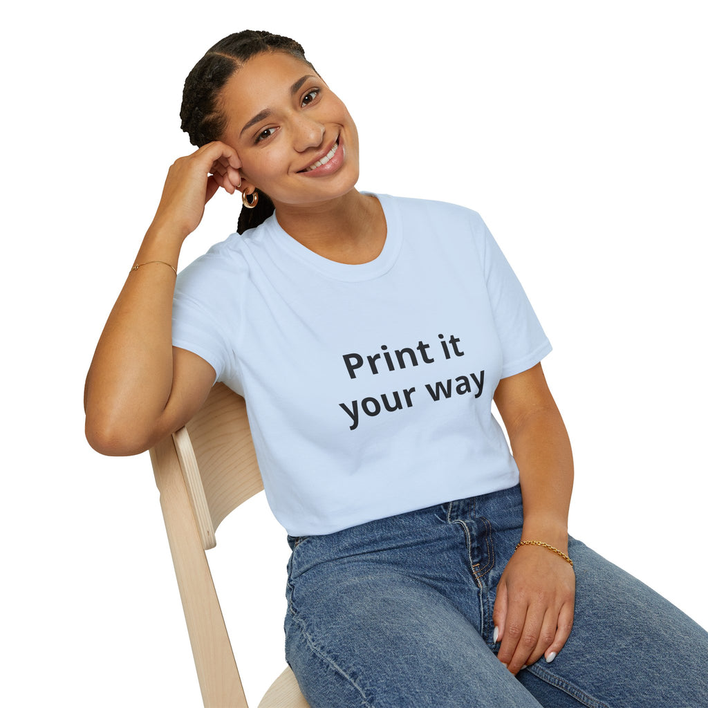 Print it Your Way T-Shirt | Customizable Text Mockup Tee