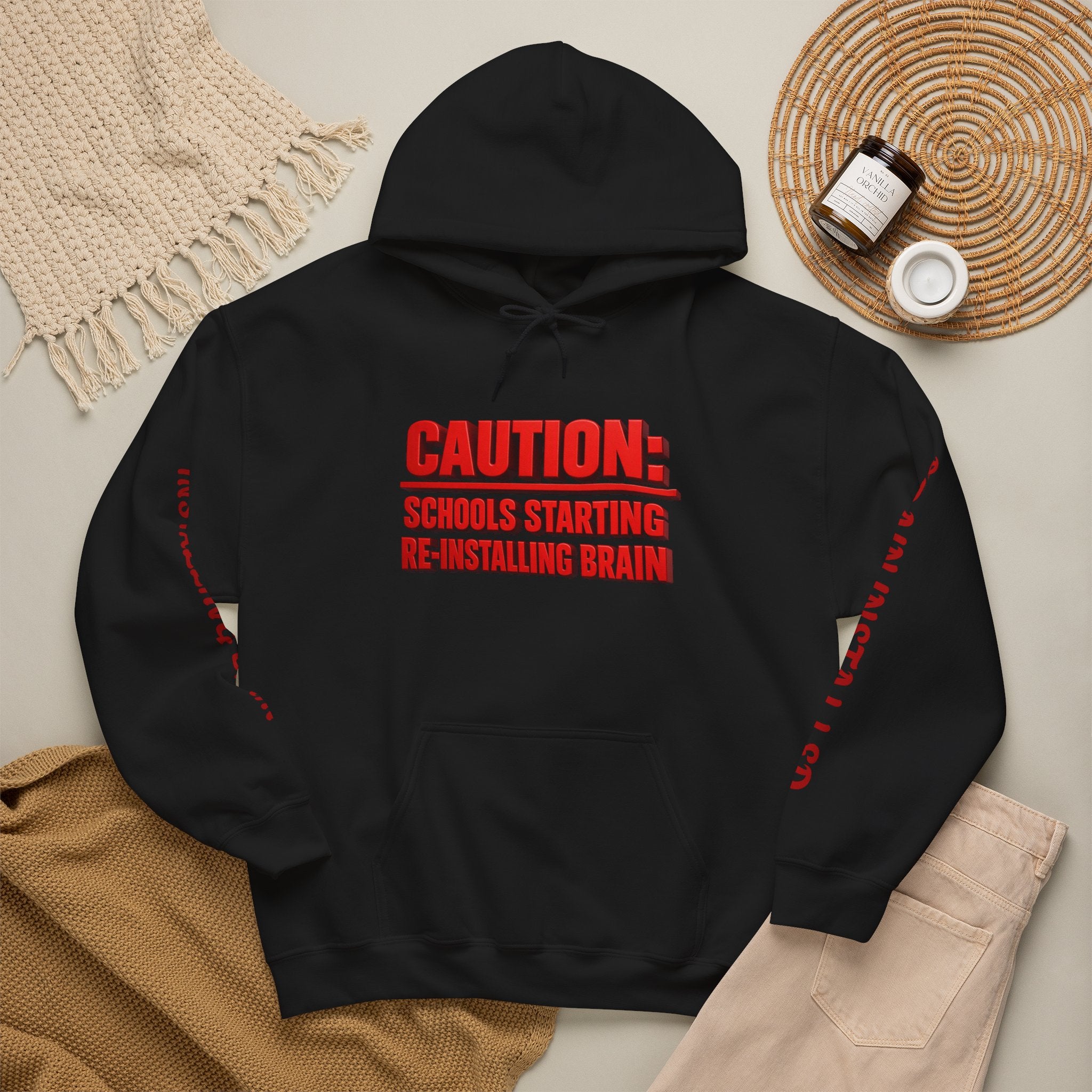 Hoodie — "CAUTION: Schools Starting, Re-Installing Brain" Back-to-School Graphic Hoodie