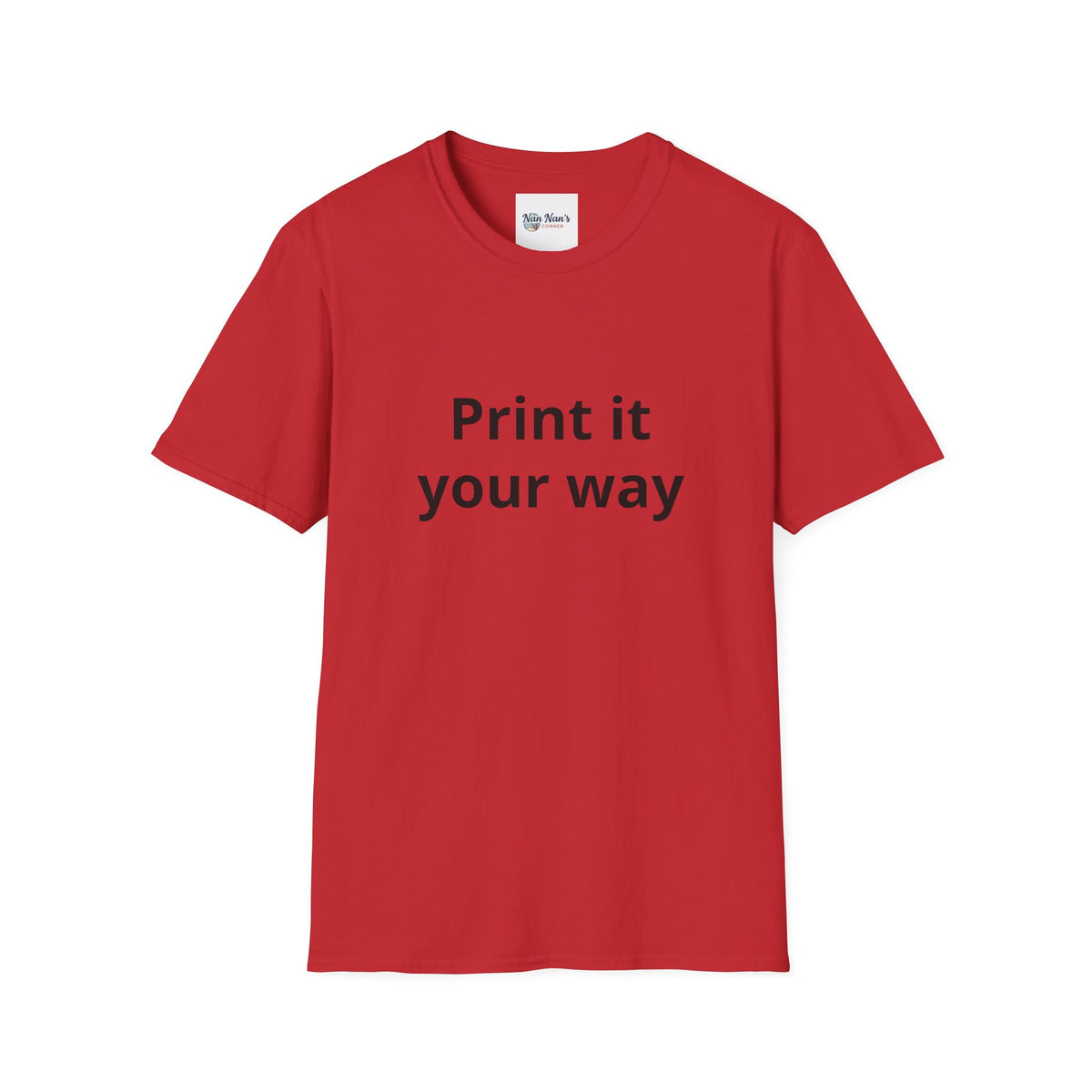 Print it Your Way T-Shirt | Customizable Text Mockup Tee