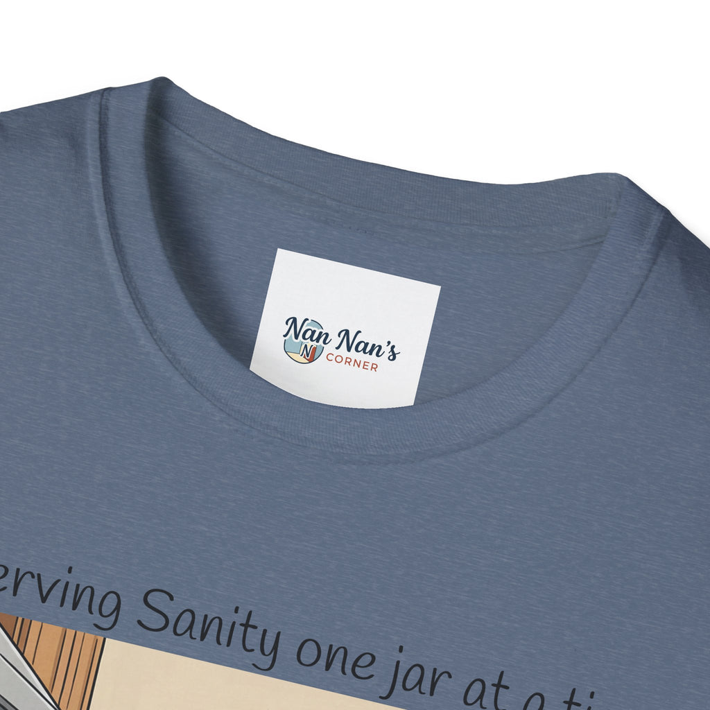 Preserving Sanity One Jar at a Time Unisex Graphic T-Shirt – Funny Canning Kitchen Cotton Tee