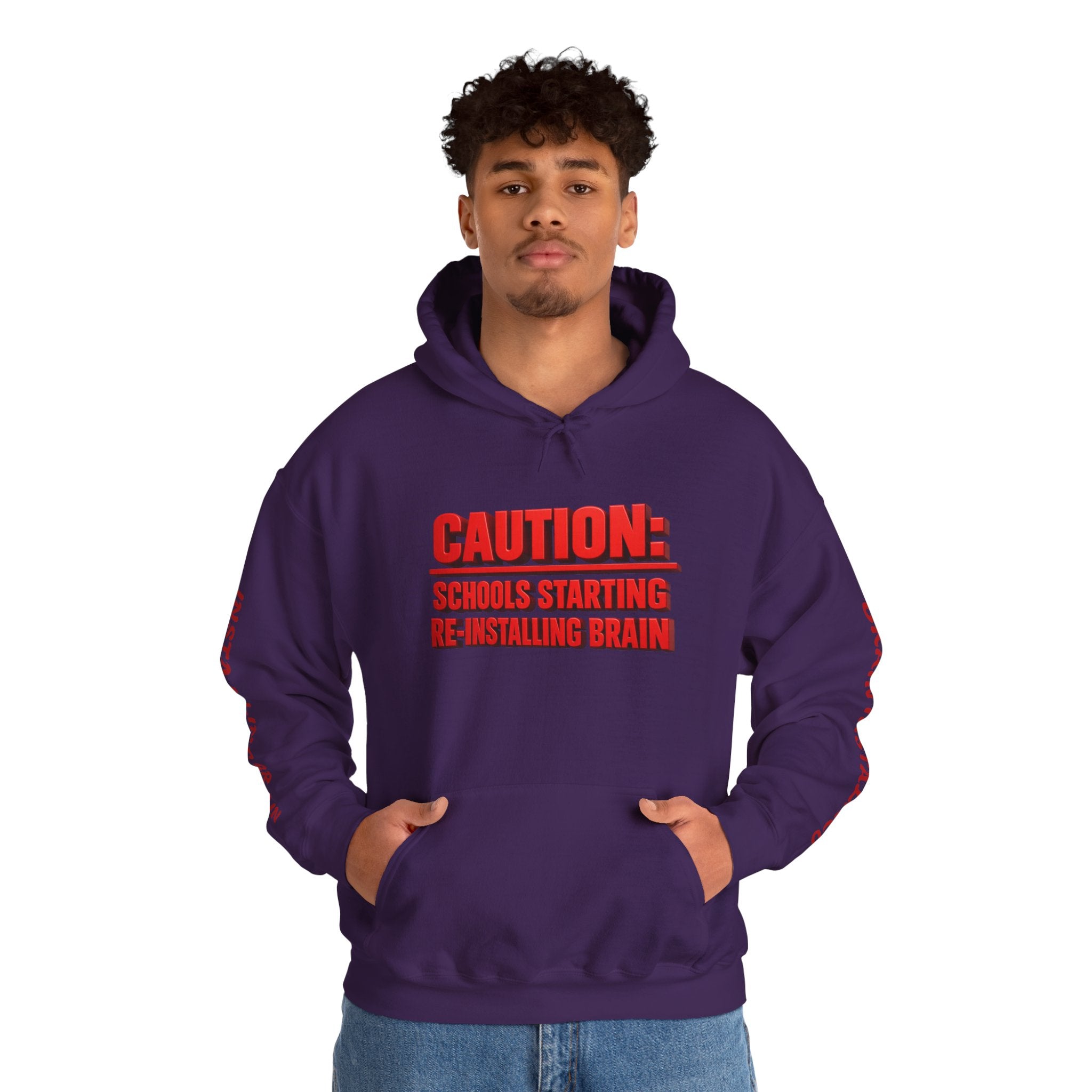 Hoodie — "CAUTION: Schools Starting, Re-Installing Brain" Back-to-School Graphic Hoodie