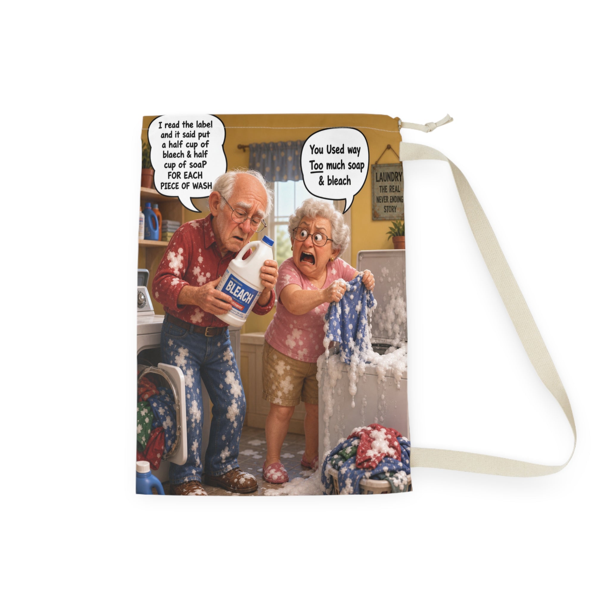Funny Cartoon Laundry Bag — 'You Used Way Too Much Soap & Bleach'