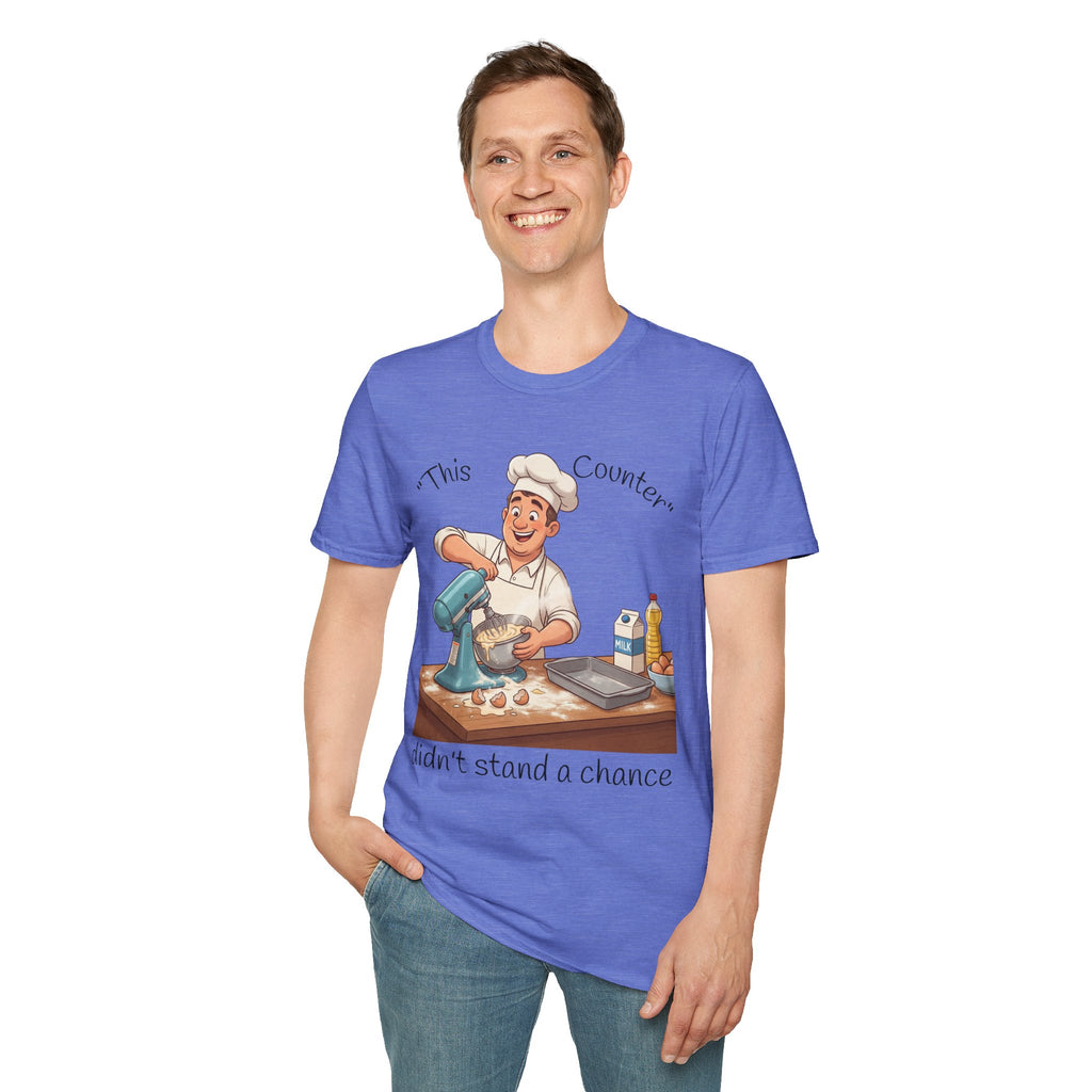 T-Shirt/This Counter Didn't Stand a Chance T-Shirt | Baking Chef