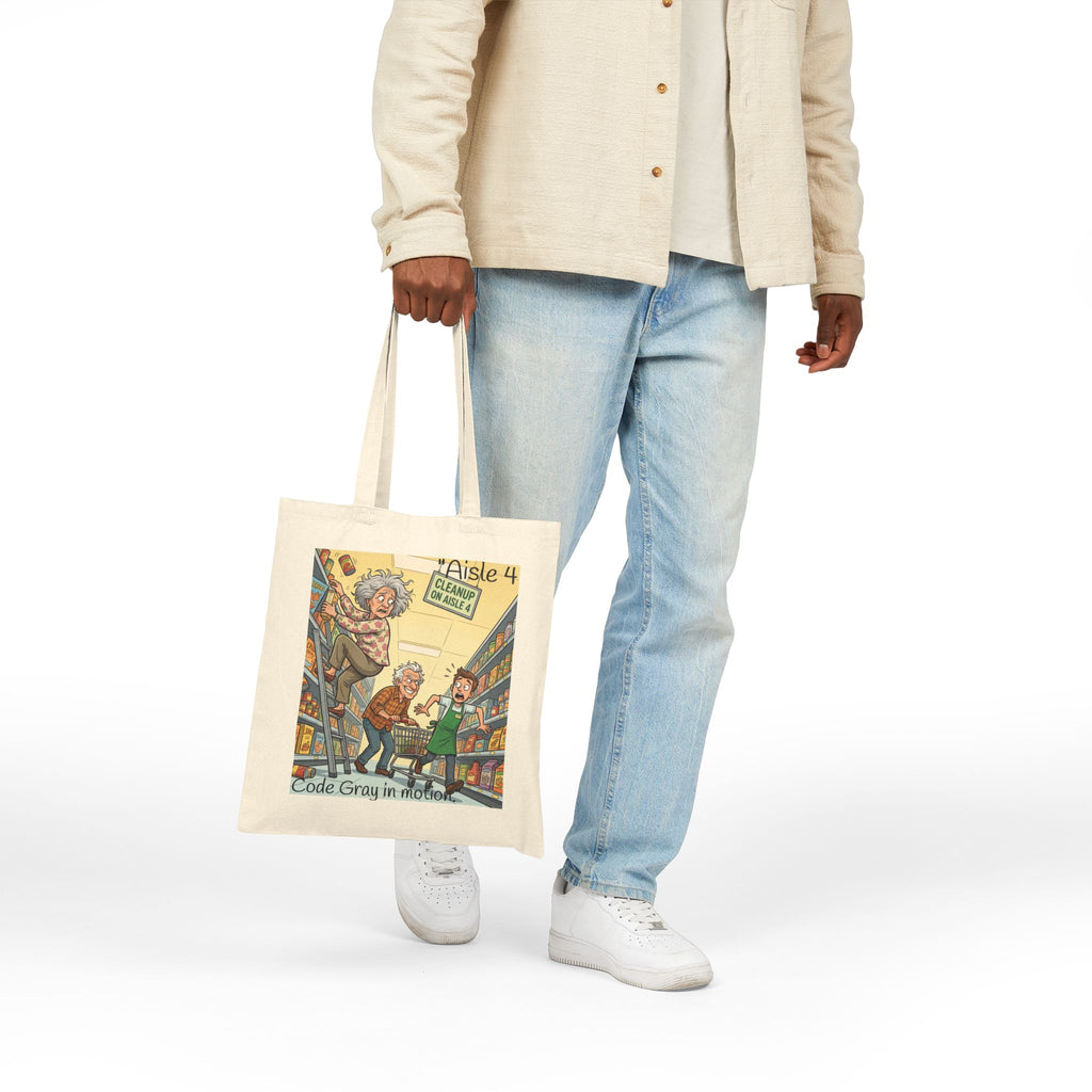 Grocery Aisle Tote / "Code Gray in Aisle 4" Canvas Shopper