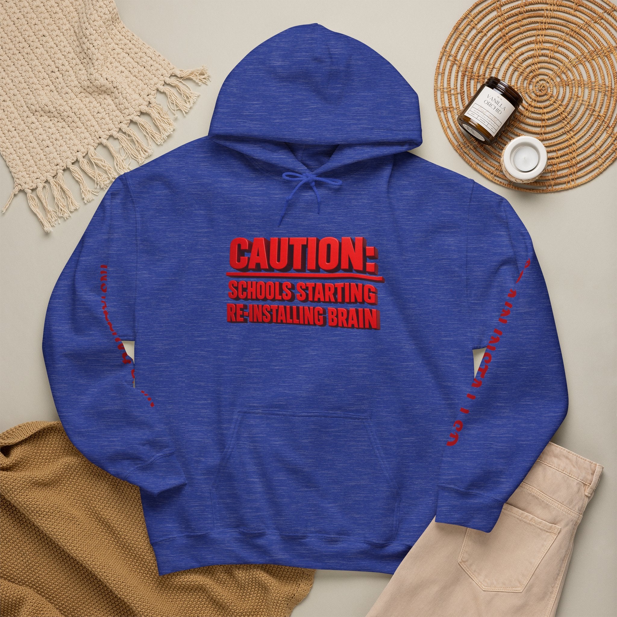 Hoodie — "CAUTION: Schools Starting, Re-Installing Brain" Back-to-School Graphic Hoodie