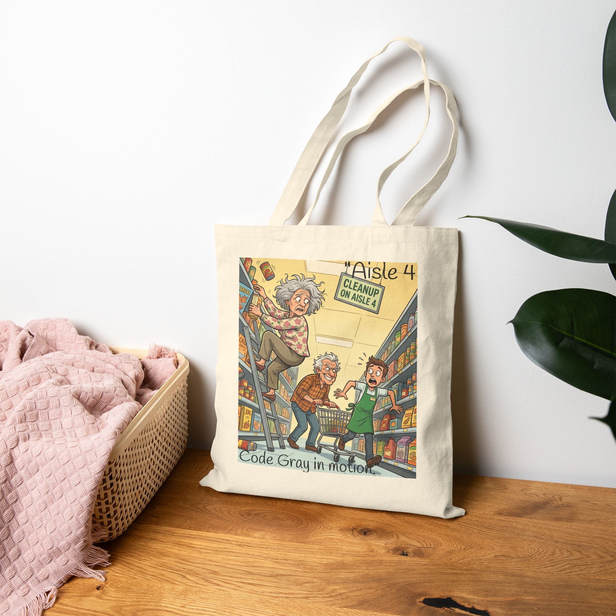 Grocery Aisle Tote / "Code Gray in Aisle 4" Canvas Shopper