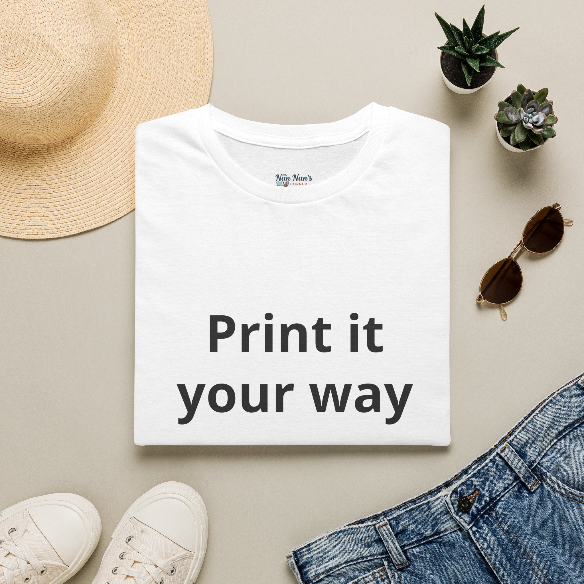 Print it Your Way T-Shirt | Customizable Text Mockup Tee