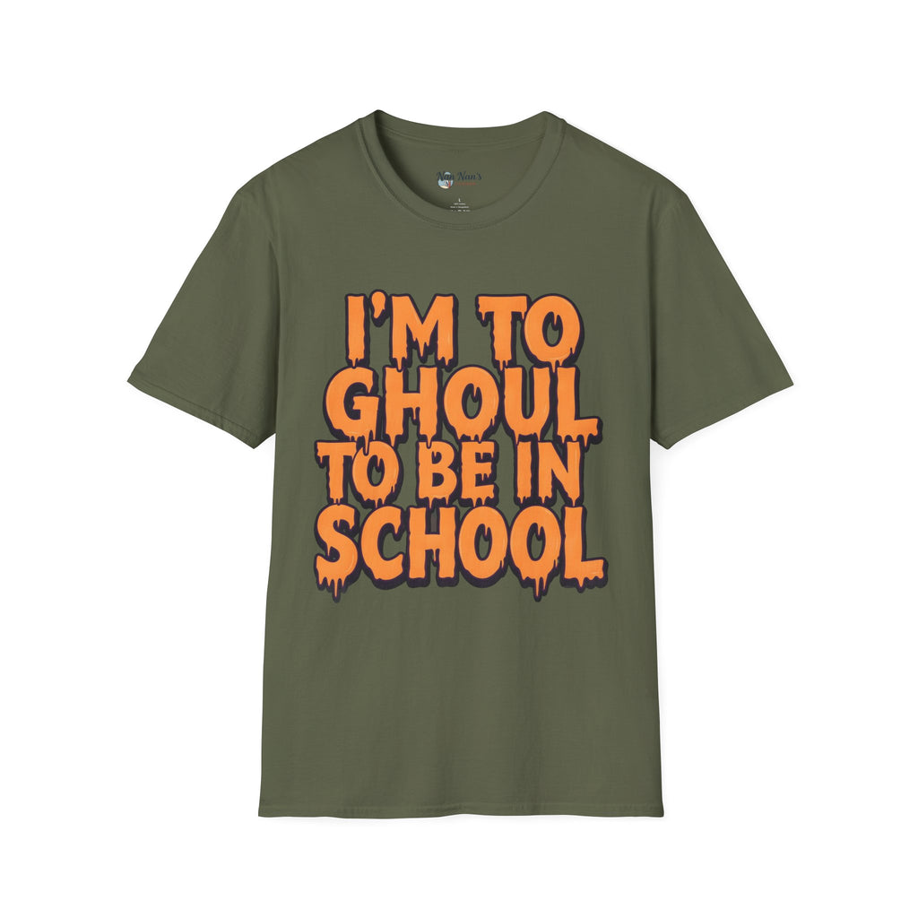 I'm Too Ghoul To Be In School T-Shirt | Halloween Funny Graphic Tee